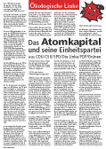 Nur 7 Minuten trennten
EU-Europa und den Rest
der Welt am 25. Juli 2006
von einem Super-GAU im
schwedischen AKW Forsmark.
Die Debatte der Parteien um die Nutzung
der Atomenergie schürt Illusionen,
dass es Anti-Atom-Parteien im
Bundestag gibt. Tatsächlich aber sind
alle für die Atomenergienutzung und
halten dem Kapital alle Zukunftsoptionen
offen, insbesondere die der
Atomfusion.
Uns ist es völlig gleichgültig, ob wir
gegen eine SPD/FDP-Bundesregierung
wie in den 1970er Jahren, gegen
einen CDU/FDP-Staat wie in den
1980ern und 1990ern oder gegen
eine SPD/Grüne-Bundesregierung
(1998 –2005) kämpfen; oder ob
es sich um eine Die Linke/SPDLandesregierung
handelt, um eine
CDU/CSU/SPD-Bundesregierung
oder um welche Koalition der Atomeinheitspartei
auch immer. Ebenso
wie die SPD/Grüne sichert jetzt die
CDU/CSU/SPD Bundesregierung dem